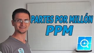 Soluciones Partes por Millon ppm [upl. by Setsero361]