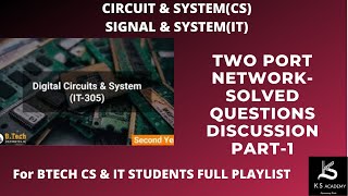 Numericals  Two Port Network  Circuit amp System  BTech  3rd sem  Lect 18 [upl. by Aikahs141]