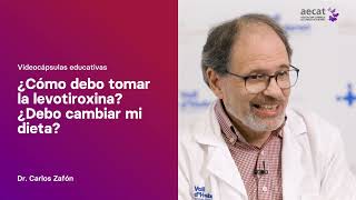 ¿Cómo debo tomar la levotiroxina ¿Debo cambiar mi dieta [upl. by Thun791]