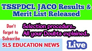 LIVE  TSSPDCL JACO Merit List  Selection Procedure [upl. by Nosmas358]