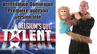 Ventriloque Dominique  Belgiums Go Talent [upl. by Mariya]