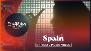 Chanel  SloMo  Spain 🇪🇸  Official Music Video  Eurovision 2022 [upl. by Naillimxam]