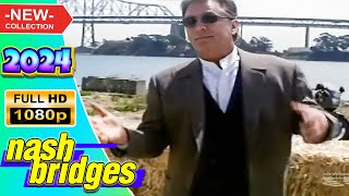 🅷🅾🆃 Nash Bridges 2024 🔫💥Trade Off 💥🔫 TV Full Series 1080p [upl. by Yojal]