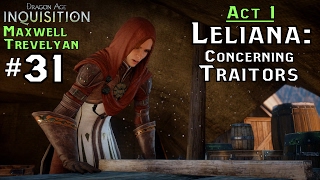 DA Inquisition Male Trevelyan 31 Act 1  Leliana Concerning Traitors [upl. by Brenda656]