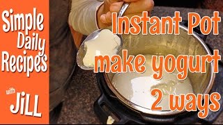 How to Make Soy Yogurt 2 Ways in Instant Pot [upl. by Orferd476]