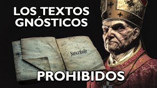 quotLos Textos Gnósticos Que La Iglesia Católica Prohibió Secretos De Los Evangelios Apócrifosquot [upl. by Marvin420]