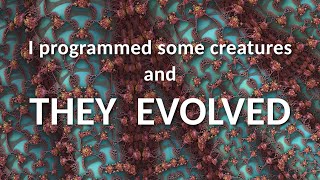 I programmed some creatures They Evolved [upl. by Eedyak]