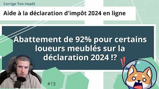 LMNP  un abattement de 92 sur la déclaration 2024 [upl. by Eet583]