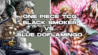 Blue Doffy vs Black Smoker  One Piece TCG  Live Match 2024 [upl. by Campball]