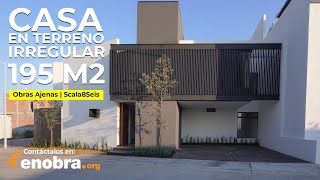 CASA en UN TERRENO Irregular MUY BIEN APROVECHADA 195 m² con 4 RECÁMARAS  Obras Ajenas  Scala8Seis [upl. by Caspar]