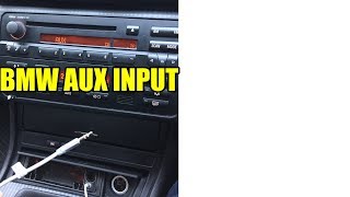 How To Install An Aux Input On BMW E46 320 cd [upl. by Snyder]