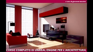 Corso Unreal Engine per Architettura ITA [upl. by Gena]