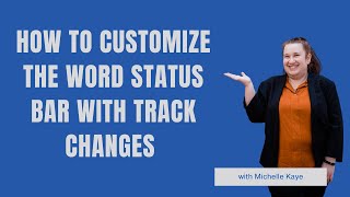 How to Customize the Word Status Bar with Track Changes [upl. by Michaeu807]