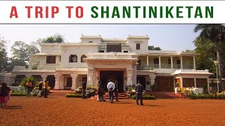 A Trip to Shantiniketan [upl. by Jorie930]