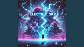 Electric Sky [upl. by Aekerly]