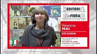 EIF n 645  Valentina MAI KITE EDIZIONI Più libri più liberi edizione 2018 [upl. by Leruj573]