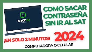 Cómo sacar la CONTRASEÑA SIN IR AL SAT en línea 2024  SAT ID [upl. by Litha674]