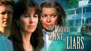 The Patron Saint of Liars 1998  Full Movie  Dana Delany  Ellen Burstyn  Clancy Brown [upl. by Okiam]