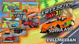 THE BEST FR LEGENDS MOD 311 WITH SUPRA A90  370Z  D21  PORSCHE 911  MAP FULL MEIHAN [upl. by Eixam944]