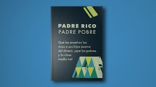 PADRE RICO PADRE POBRE  ROBERT KIYOSAKI AUDIOLIBRO [upl. by Negyam]