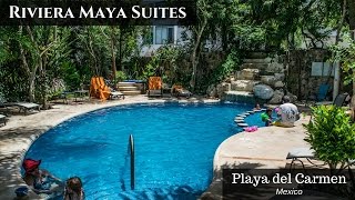 Riviera Maya Suites  Playa del Carmen Mexico [upl. by Nylsirhc]