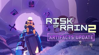 Risk of Rain 2  Artifacts Update Launch Trailer [upl. by Lonee]