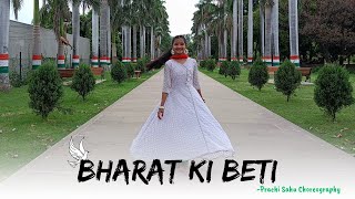 Bharat Ki Beti  Gunjan Saxena  Prachi Sahu Dance Choreography  Independence Day Special 2023 [upl. by Larred]