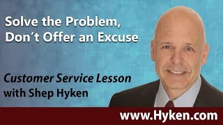 Solve the Complaint Dont Make an Excuse  Customer Service Lesson [upl. by Carman]