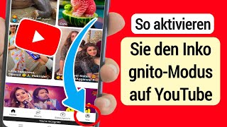 So aktivieren Sie den InkognitoModus auf YouTube So aktivieren Sie den InkognitoModus auf YouTube [upl. by Penthea]