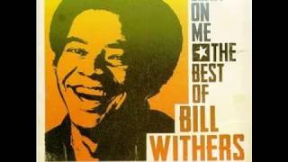 Lean On Me by Bill Withers with Lyrics [upl. by Zeke742]