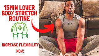 15Min Lower Body Stretch Routine  Muscle Relief and Recovery [upl. by Gina]