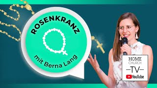 Lichtreicher Rosenkranz inkl Einführung mit Berna Lang [upl. by Ecnarretal]