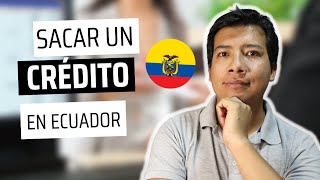 ¿Cómo Sacar un Crédito de Consumo en Ecuador [upl. by Enitnemelc]