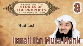 Stories Of The Prophets08 Hud as  Mufti Ismail Menk [upl. by Lorrayne410]