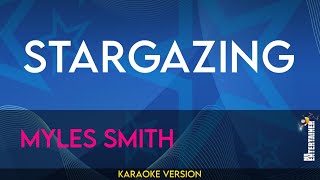 Stargazing  Myles Smith KARAOKE [upl. by Nevanod579]