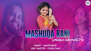 Mashuqa Rani  Sambalpuri Instrumental Mix  Sbp Dj World [upl. by Gaves]