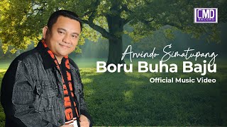 ARVINDO SIMATUPANG  BORU BUHA BAJU Official Music Video [upl. by Hannaj]