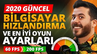 Bilgisayar Hızlandırma ve En İyi FPS Ayarları 2020 GÜNCEL [upl. by Savil]