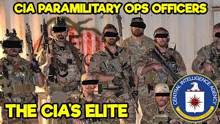 CIA PARAMILITARY OPERATIONS OFFICERS  CIA’S ELITE SECRET OPERATIVES [upl. by Nnylg]