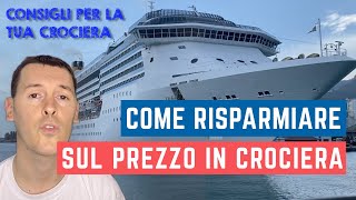 COME RISPARMIARE SUL PREZZO DELLA CROCIERA SHORT TIPS in Crociera [upl. by Aivatco961]