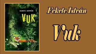 Fekete István  Vuk [upl. by Cattan817]