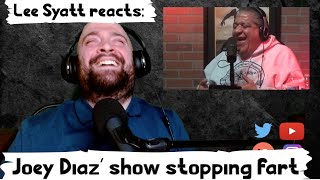 Lee Syatt reacts Joey Diaz show stopping fart [upl. by Assenov]