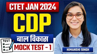 CTET 2024  CDP Mock Test01 by Himanshi Singh [upl. by Eiznikam]