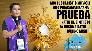 Ang Eucharistic Miracle ang patunay na si Cristo ay kasama natin during mass [upl. by Ika800]