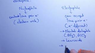 Give one example each of nucleophile and electrophile  CLASS 11  ORGANIC CHEMISTRY SOME BASIC [upl. by Regazzi169]