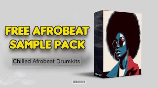 🔥FREE🔥 Afrobeat Sample Pack 2024  🎙🎹  quotOneshots  Rolls amp Loops [upl. by Pedroza]