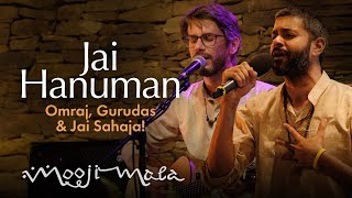 Omraj Gurudas amp Jai Sahaja – Jai Hanuman [upl. by Gayle235]