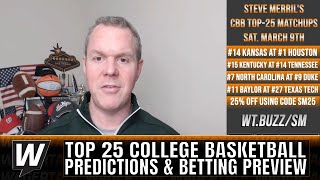 Top 25 College Basketball Picks amp Predictions  College Basketball Betting Analysis for March 9 [upl. by Anilev]