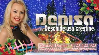 Denisa  Deschide usa crestine colind 20162017 [upl. by Myrilla681]