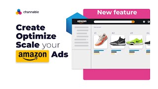 Amazon Ads  New Features  Channable [upl. by Fortunato]